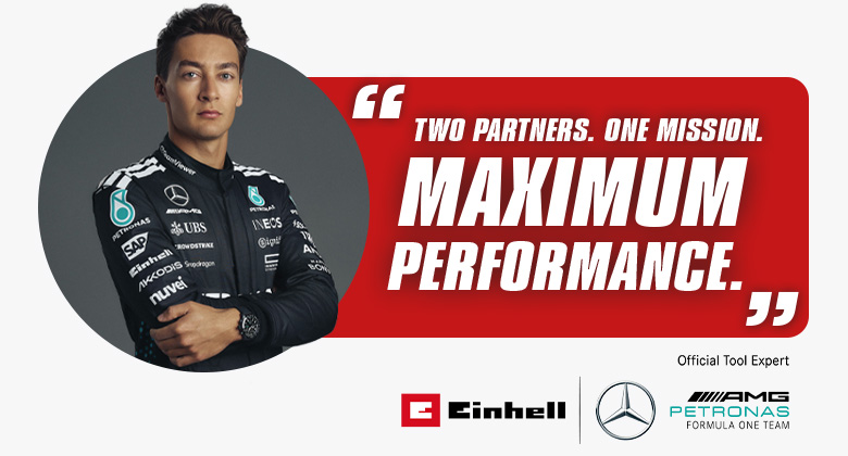 George Russell in racing gear besides the quote on a red background “Two partners. One mission. Maximum performance.” and logos of Einhell and the Mercedes-AMG PETRONAS F1 Team.